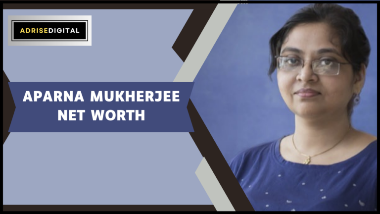 Aparna Mukherjee Net Worth Success, Technology, Success