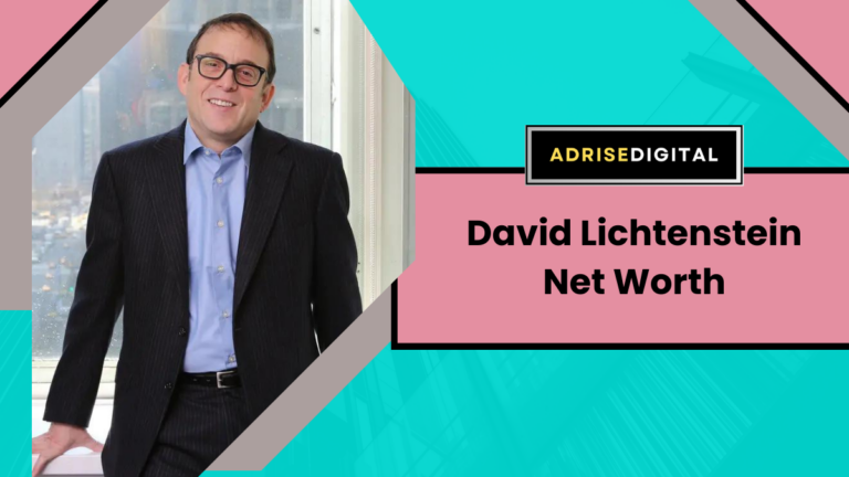 David Lichtenstein Net Worth, Biography, Career, Social Media Accounts, Education