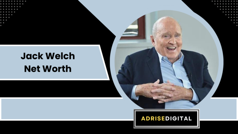 Jack Welch Net Worth, Biography, Career, Social Media Accounts, Education